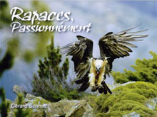 Rapaces Passionément - Gerard Schmitt